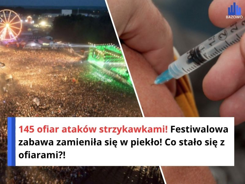 145 ofiar ataków strzykawkami! Festiwalowa zabawa zamieniła się w piekło! Co stało się z ofiarami?!